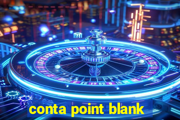 conta point blank